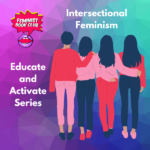 Educate & Activate: Intersectional Feminism - Feminist Book Club