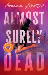 Almost Surely Dead by Amina Akhtar - book cover featuring a blurry woman leaping through space tinged in shades of pink and purple