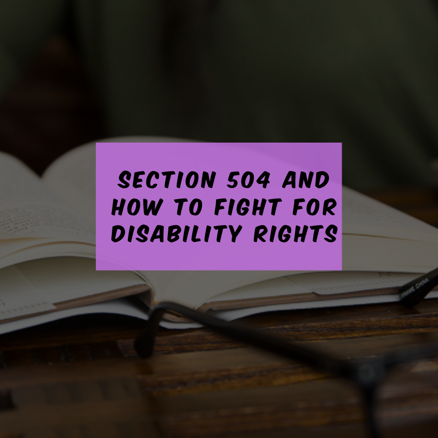 Section 504 and Disability Rights